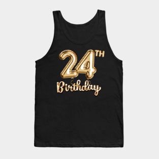 24th Birthday Gifts - Party Balloons Gold Tank Top